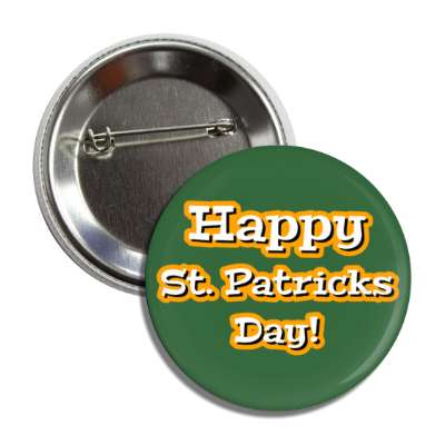 happy st patricks day dark green button