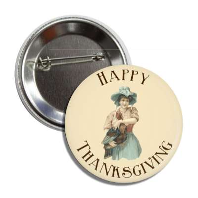 happy thanksgiving tan vintage woman turkey button