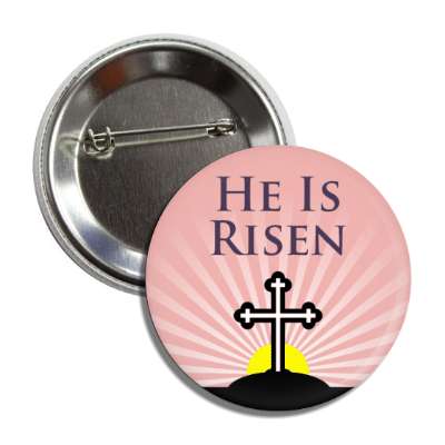 he is risen pink sky rays button