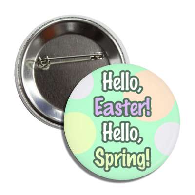 hello easter hello spring pastel green button