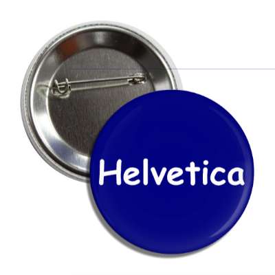 helvetica button