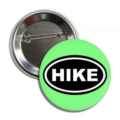 hike black white oval green button