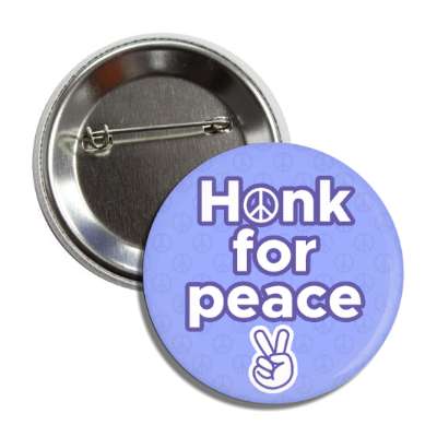 honk for peace button