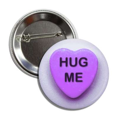 hug me valentines candy purple heart button
