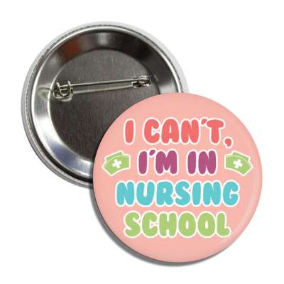 i can't, i'm in nursing school blush button