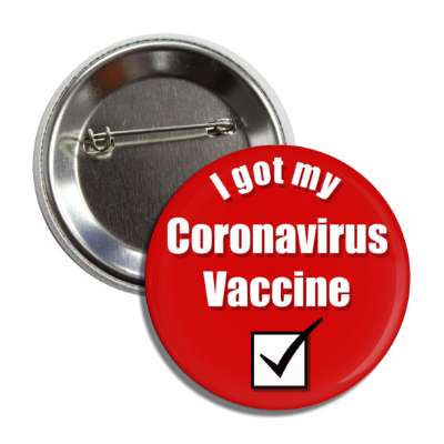 i got my coronavirus vaccine checkbox red nurse button