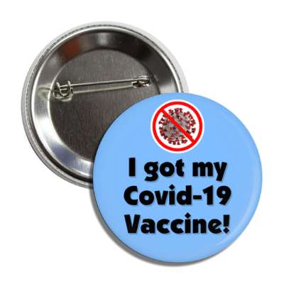 i got my covid 19 vaccine red slash blue button