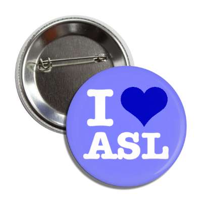 i heart asl blue button