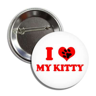 i heart my kitty heart paw print button
