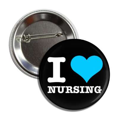 i heart nursing black button