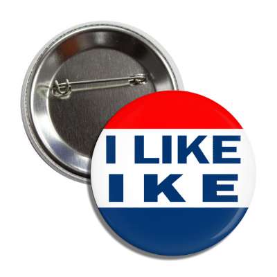 i like ike button
