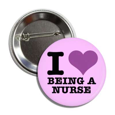 i love being a nurse heart purple button