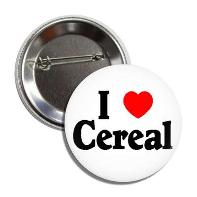 i love cereal button