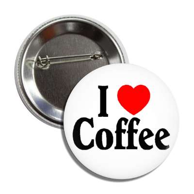 i love coffee button