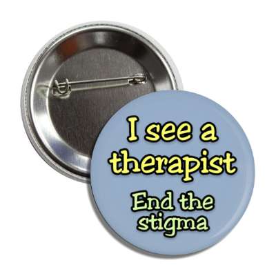 i see a therapist end the stigma blue button