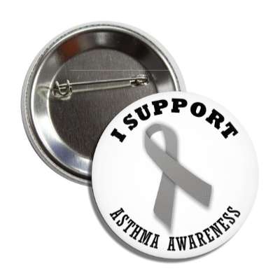 i support asthma grey awareness ribbon button