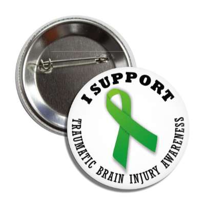 i support traumatic brain injury green awareness ribbon button