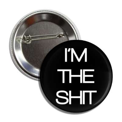 im the shit button
