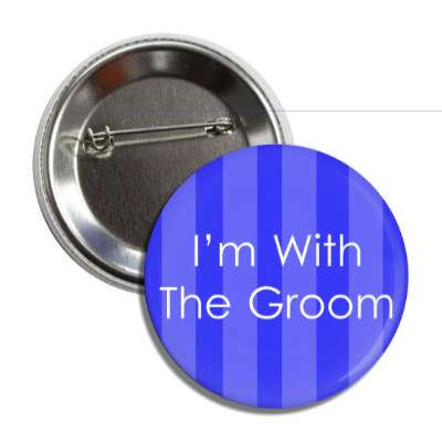 im with the groom blue lines button