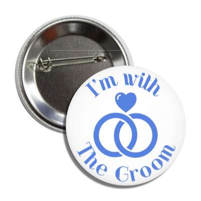 im with the groom white blue rings button