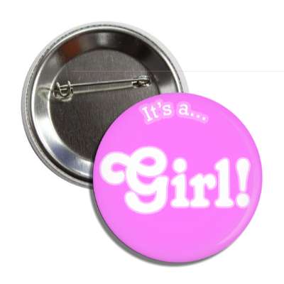 its a girl cursive cute button