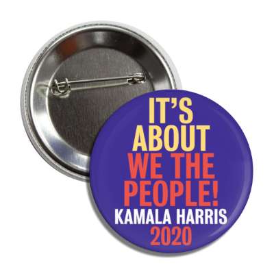 its about we the people kamala harris 2020 blue red button