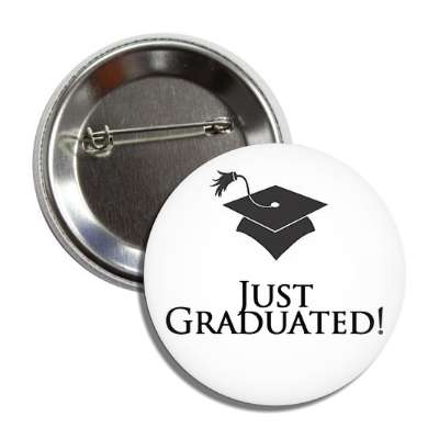 just graduated white cap button