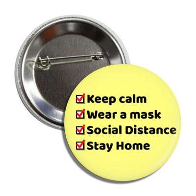 keep calm wear a mask social distance stay home light yellow checklist butt