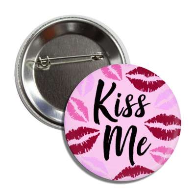 kiss me lipstick light magenta button