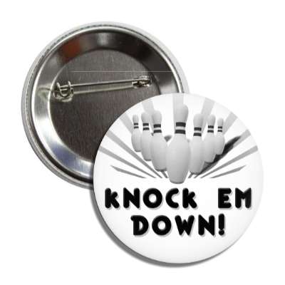 knock em down bowling pins button