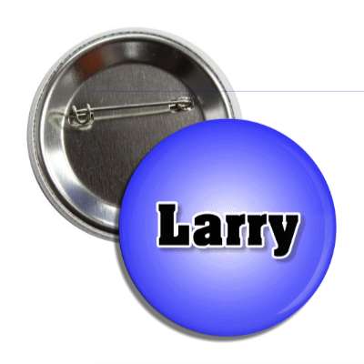 larry male name blue button