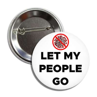 let my people go red slash coronavirus button