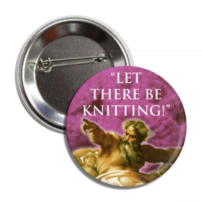 let there be knitting button