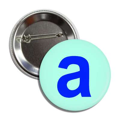 letter a lower case aqua blue button
