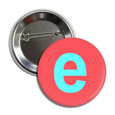 letter e lower case  coral aqua button