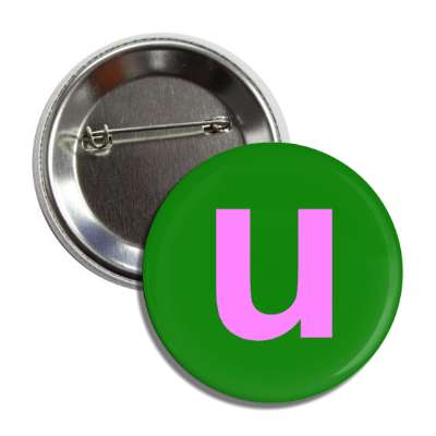 letter u lower case dark green light magenta button
