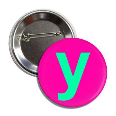 letter y lower case hot pink mint green button