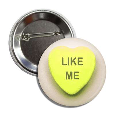 like me yellow valentines day heart candy button