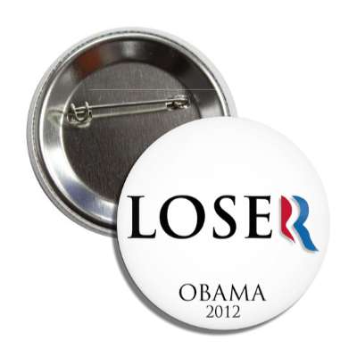 loser obama 2012 button