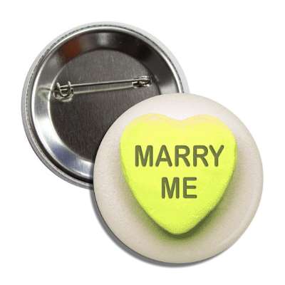 marry me yellow valentines day heart candy button