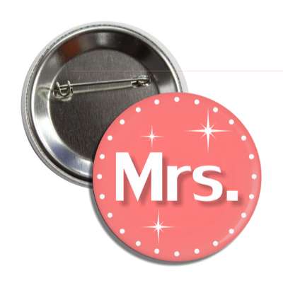 mrs missus dot border sparkles pink button