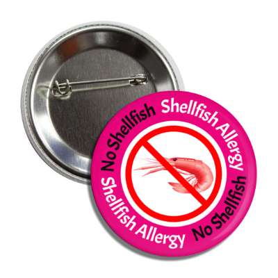 no shellfish allergy shrimp with red slash raspberry button