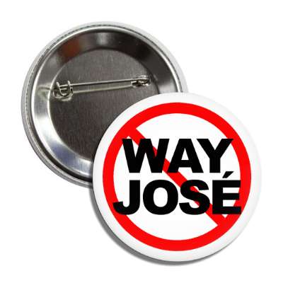 no way jose red slash button