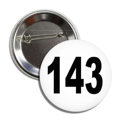 number 143 white black button