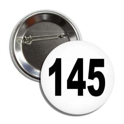 number 145 white black button