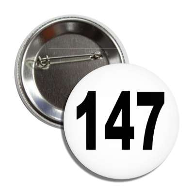 number 147 white black button