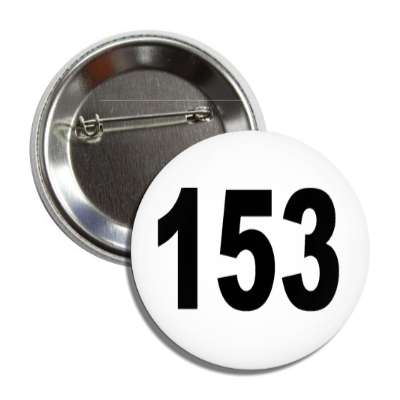 number 153 white black button