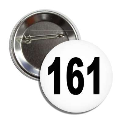 number 161 white black button