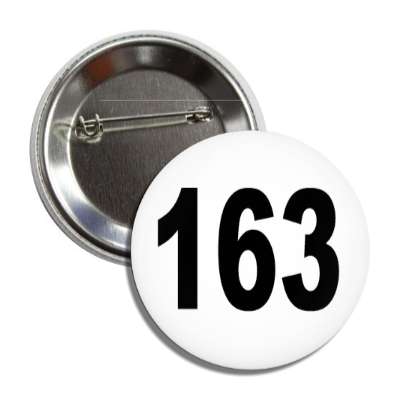 number 163 white black button
