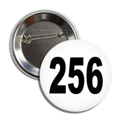 number 256 white black button